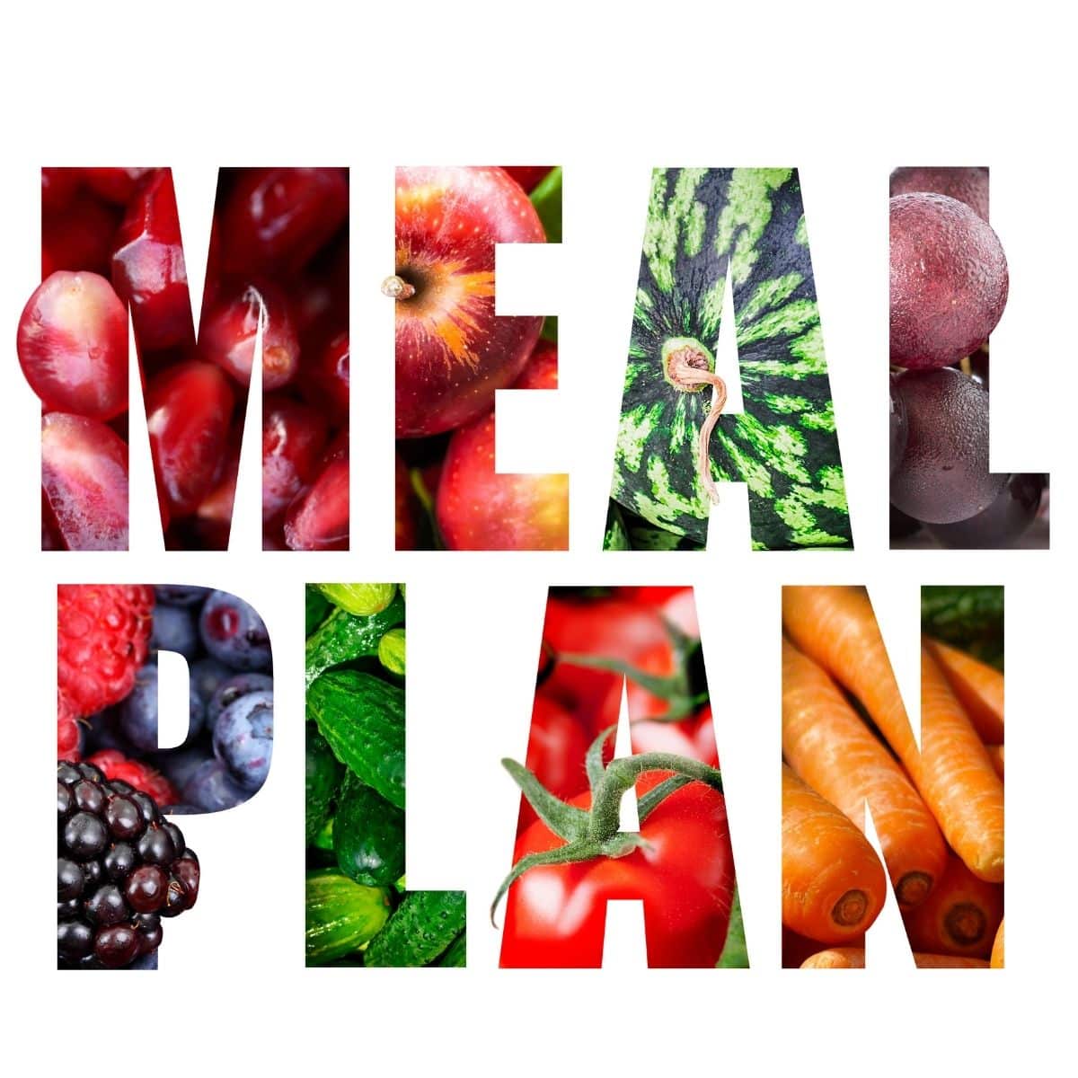 Image with a white background and the words meal plan with lettering filled in with colorful fruits and vegetables